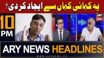 ARY News 10 PM Headlines 28th July 2023 | Yeh Kahani Kaha Se Ijad Kardi?