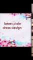 Plain Dress designing ideas | Beautiful Dress design