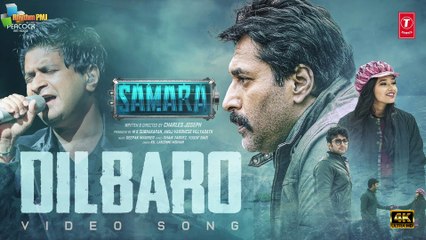 Dilbaro Video (Hindi) Samara | KK, Lakshmi Mohan, Deepak Warrier, Rahman, Bharat, Binoj, Sanjana | 4k uhd video  2023