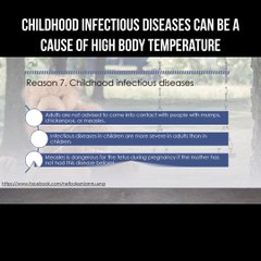 Childhood infectious diseases can be a cause of high body temperature