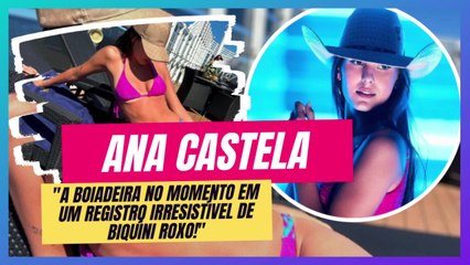 Ana Castela: A Boiadeira do Momento em um Registro Irresistível de Biquíni Roxo!