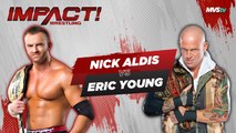 Impact Wrestling: Eric Young VS. Nick Aldis