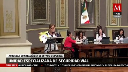 Congreso de Puebla aprueba creación de unidad especializada en materia de seguridad vial