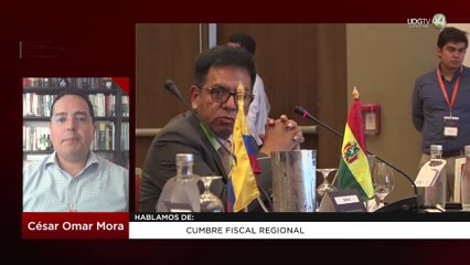 Cumbre Fiscal Regional: César Omar Mora