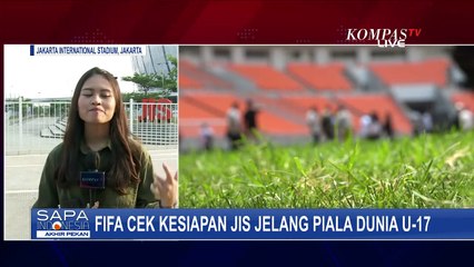 FIFA Akan Cek Kesiapan JIS Jelang Piala Dunia U-17