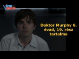 Doktor Murphy 6. évad, 19. rész tartalma