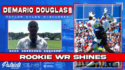 Rookie WR Demario Douglas SHINES at Patriots Training Camp - Will He Make team?