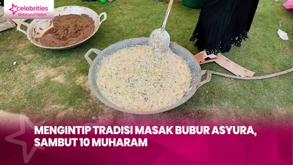 Mengintip Tradisi Masak Bubur Asyura, Sambut 10 Muharam