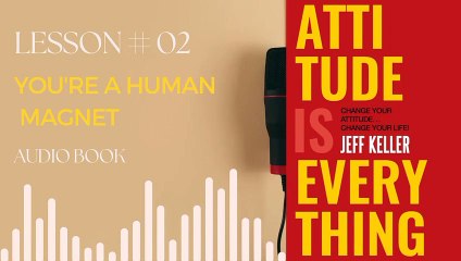 Attitude Is Everything Audiobook | Attitude Is Everything | Lesson 2