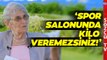 Canan Karatay'dan 'Şaşırtan' Spor Salonu Uyarısı! 'Gitmeyin Çünkü...'