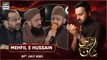 Shan-e-Hussain | Mehfil e Hussaini | Mufti Sohail Raza Amjadi | Maulana Muhammad Raza Dawoodani |