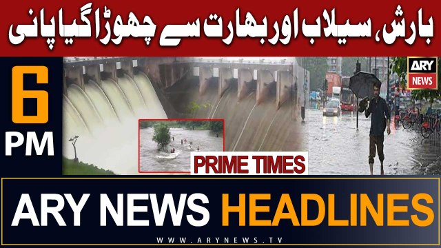 ARY News 6 PM Headlines 29th July 2023 | Flood In Pakistan