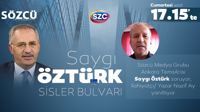 Saygı Öztürk İle Sisler Bulvarı| Konuk: Nazif Ay
