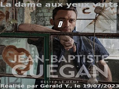 Jean-Baptiste Guégan_La dame aux yeux verts (Version acoustique 2020)moikaraoké