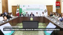 Gobierno de Nuevo León firma convenio para reducir emisiones contaminantes