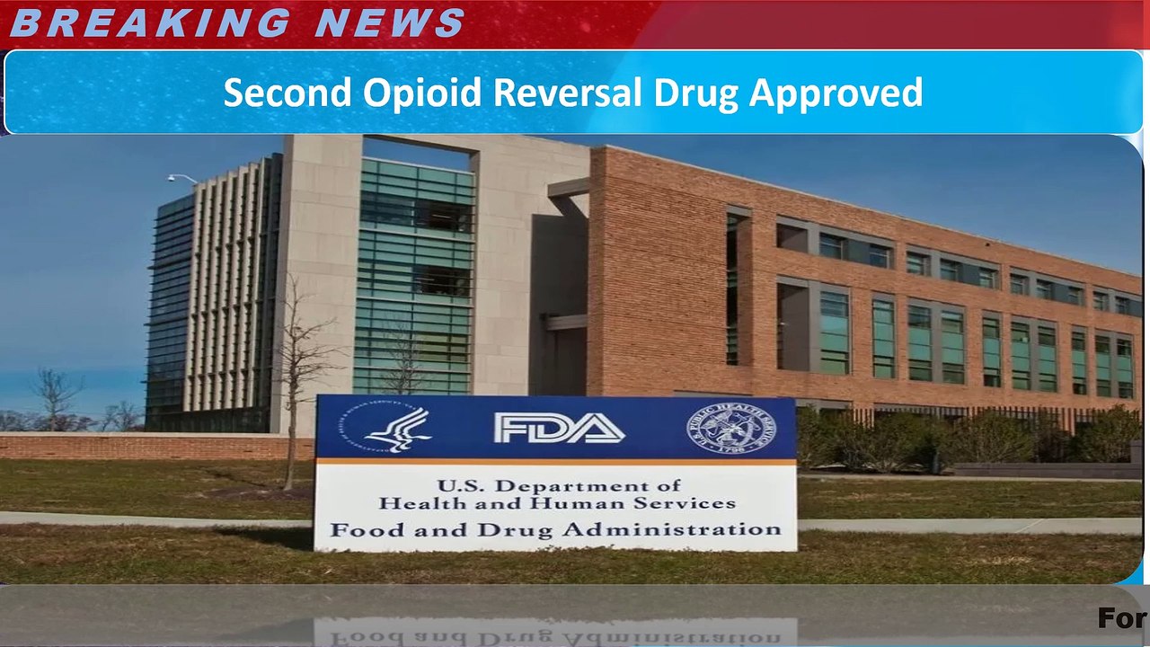 Second Opioid Reversal Drug Approved