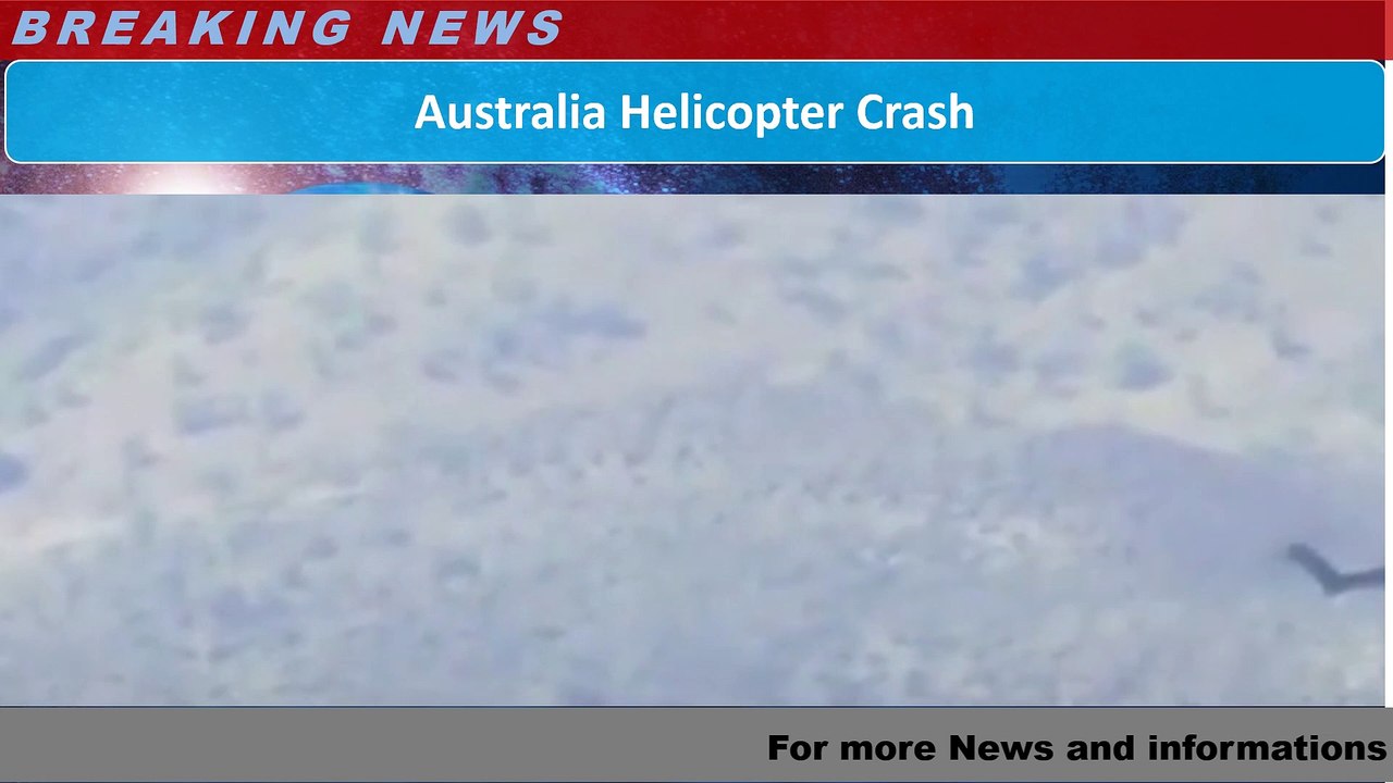 Australia Helicopter Crash