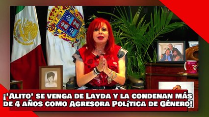 ¡VEAN! ¡’Alito’ se venga de Layda y la condenan más de 4 años como Agresora Política de Género!