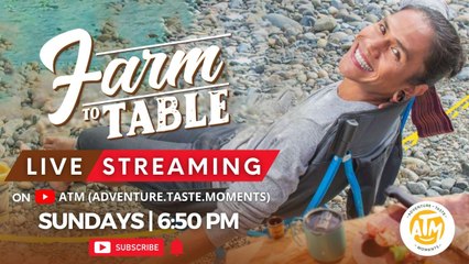 Farm to Table: (July 30, 2023) LIVESTREAM