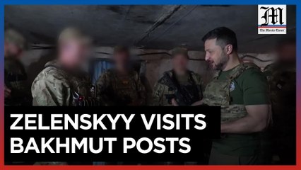 Zelensky visits positions of Ukraine special forces near Bakhmut