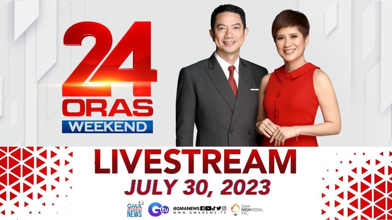 24 Oras Weekend Livestream: July 30, 2023