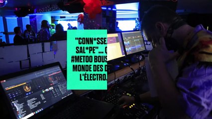 "Conn*sse, p*te, sal*pe"... quand #MeToo bouscule le monde des DJ et de l'électro, les témoignages sont hallucinants