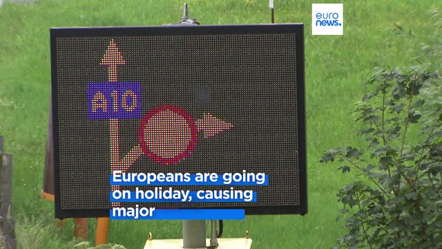 Traffic jams and heatwaves disrupt holidaymakers across Europe