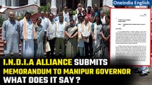 Manipur Unrest: I.N.D.I.A Opposition Alliance meets Manipur Governor Anusuiya Uikey | Oneindia News
