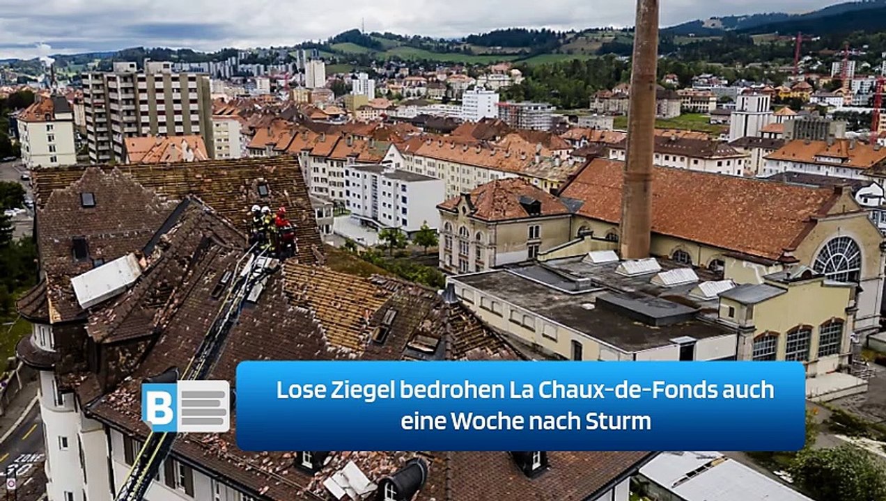 Lose Ziegel bedrohen La Chaux-de-Fonds auch eine Woche nach Sturm