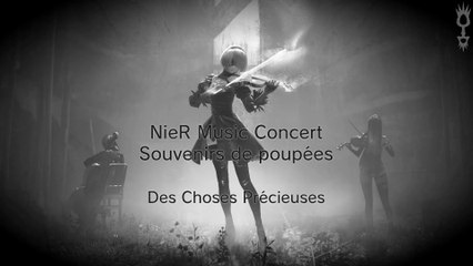 Nier Automata Music Concert - 04 - Des Choses Précieuses