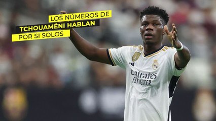 Datos de Tchouaméni en el Clásico