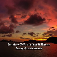 Beautiful sunrise/sunset of India ✨