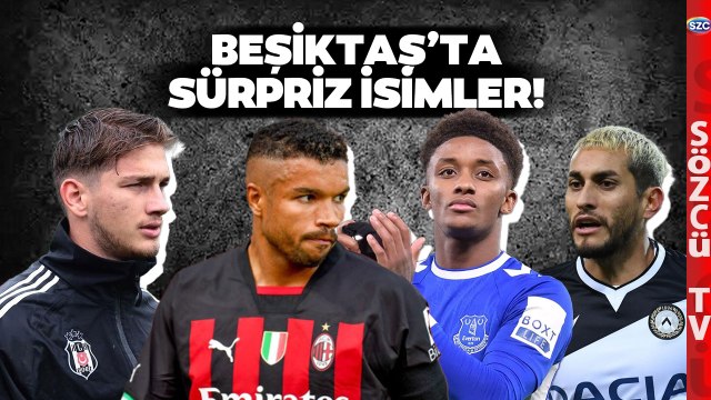 Messias, Pereyra, Demarai Gray, Semih Kılıçsoy - Beşiktaş'tan Son Dakika Transfer Haberleri