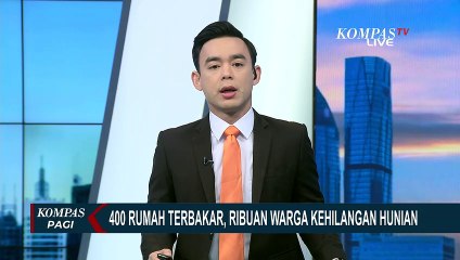 400 Rumah di Penjaringan Terbakar, Ribuan Warga Kehilangan Hunian dan Tinggal di Pengungsian