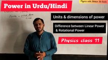 Power in Urdu_-_Linear power in Hindi_units and dimensions of power_Difference between Linear Power and Rotational Power