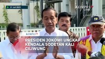 Presiden Jokowi Ungkap Alasan Sodetan Kali Ciliwung Baru Rampung di 2023
