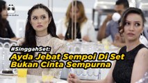 #SinggahSet: Ayda Jebat Sempoi di set 'Bukan Cinta Sempurna'