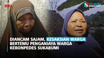 Diancam Sajam, Kesaksian Warga Bertemu Penganiaya Warga Kebonpedes Sukabumi