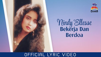 Nindy Ellesse - Bekerja Dan Berdoa (Official Lyric Video)