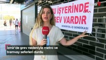 İzmir'de grev nedeniyle metro ve tramvay seferleri durdu
