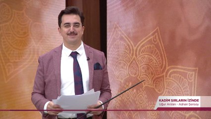 Kadim Sırların İzinde - 20 Temmuz 2023