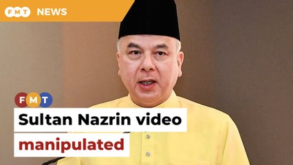 Video of Sultan Nazrin endorsing PAS manipulated, says Perak palace
