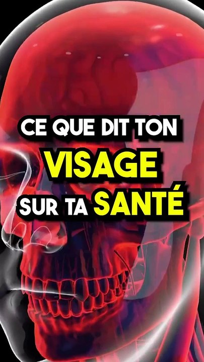 CE QUE TON VISAGE TE DIT SUR TA SANTÉ