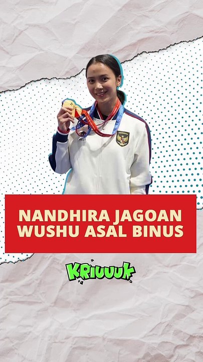 NANDHIRA JAGOAN WUSHU ASAL BINUS