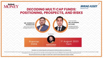 #OutlookMoney #Webinar | Decoding Multi Cap Funds: Positioning, Prospects and Risks
