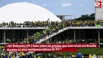 Bolsonaro afirma ter ‘300 irmãos presos em Brasília’