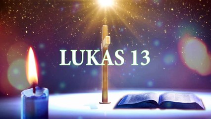 LUKAS 13 | ALKITAB SUARA (TB)