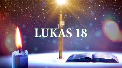 LUKAS 18 | ALKITAB SUARA (TB)