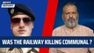 Was the railway killing communal ? | RPF | Chetan Kumar | Mumbai Jaipur Train Firing | Palghar