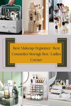 Best Makeup Organizer | Best Cosmetics Storage Box | Ladies Corner